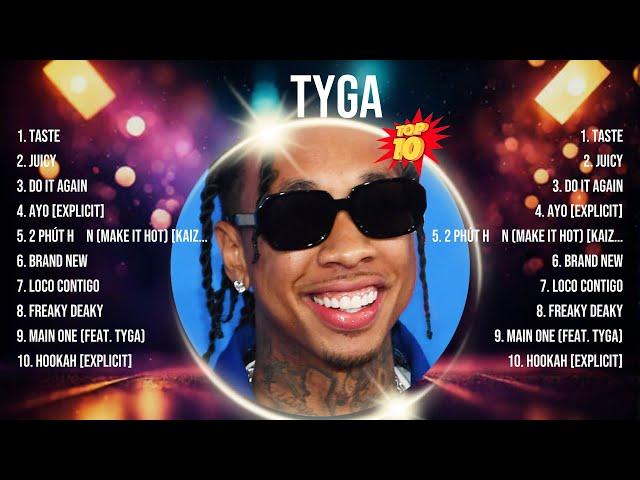 Tyga 2024 MIX ~ Top 10 Best Songs ~ Greatest Hits ~ Full Album