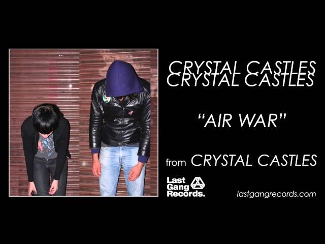 "Air War" by Crystal Castles (Official Audio)