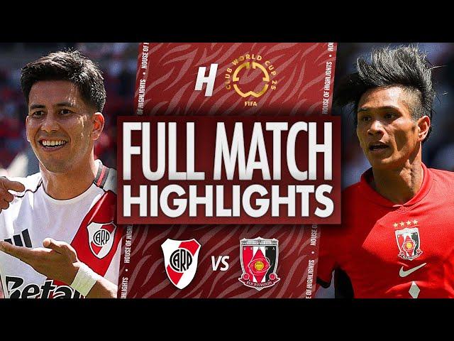 River Plate vs Urawa Red Diamonds - FULL Match Highlights & Goals | 2025 FIFA Club World Cup