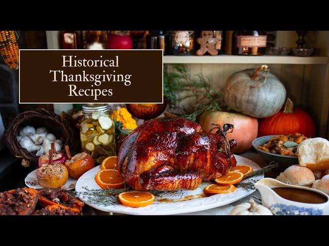 A Historically Inspired Thanksgiving Dinner | Recipes From the Past | Cozy Cooking Vlog