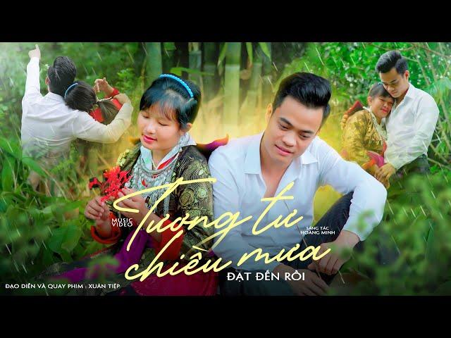 Tương Tư Chiều Mưa - Đạt Đến Rồi Music Video Official