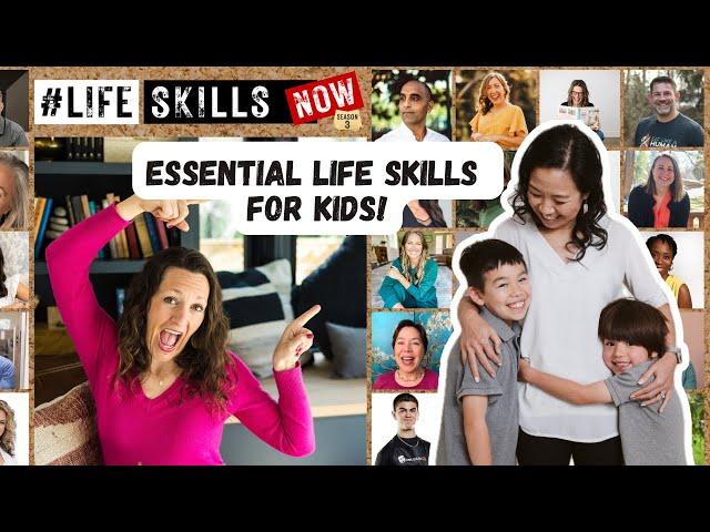 The Importance of Teaching Life Skills To Kids with  Katie Kimball