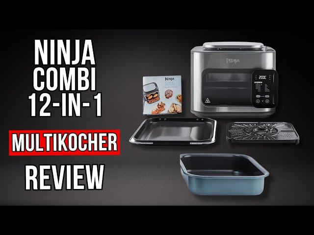 Ninja Combi 12-in-1 Multikocher Review -Dieses Gerät ersetzt 10 Küchengeräte!