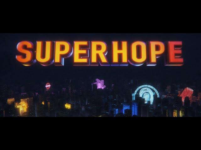 SuperHope 2018 - Short Film