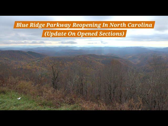 Blue Ridge Parkway In North Carolina Reopens In Sections!