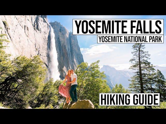 Hiking Guide for Yosemite Falls in Yosemite National Park, California