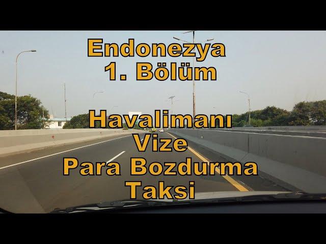 Endonezya Gezisi 1. Bölüm: İstanbul-Cakarta Uçuşu, Hindistan Transit Vize, Havalimanı Döviz & Taksi