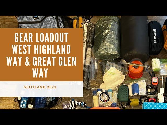 Gear Loadout West Highland Way & Great Glen Way