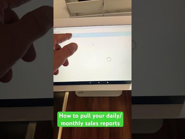 Clover Station: How to Pull Your Daily Sales Report on Clover POS | Payment Processing | Clover POS