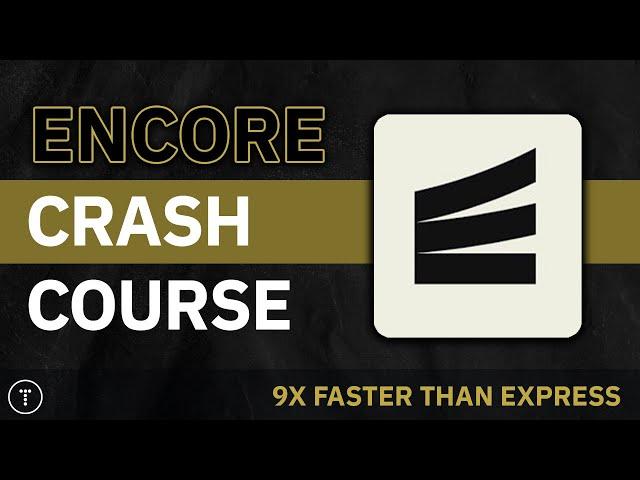 Encore Crash Course - TypeScript Backend Framework & Toolset