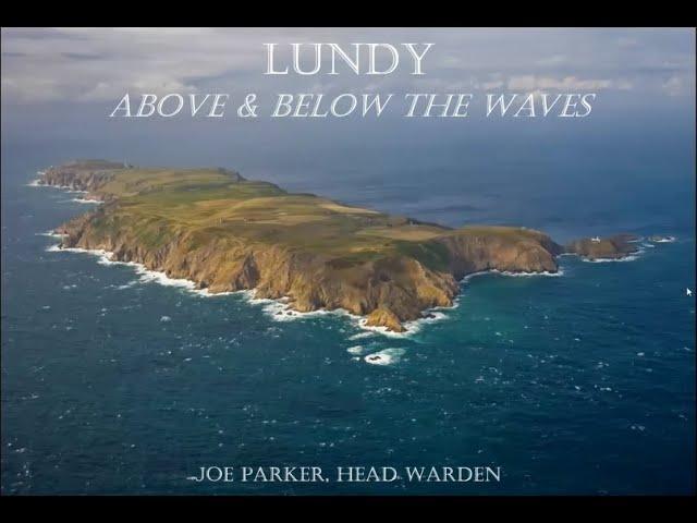 Lundy: Above & Below the Waves.
