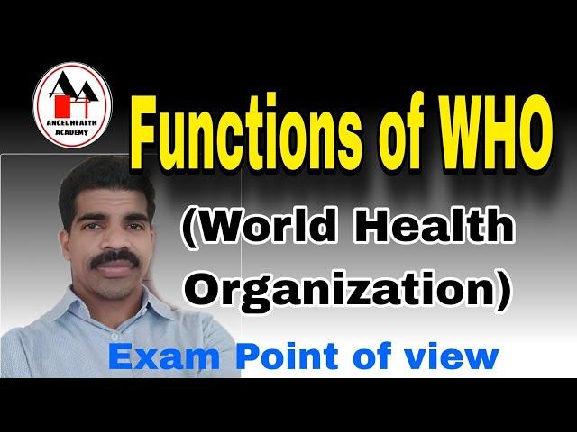 Functions of World Health Organization (WHO)