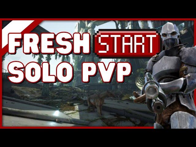 Solo Ark PvP Fresh Start