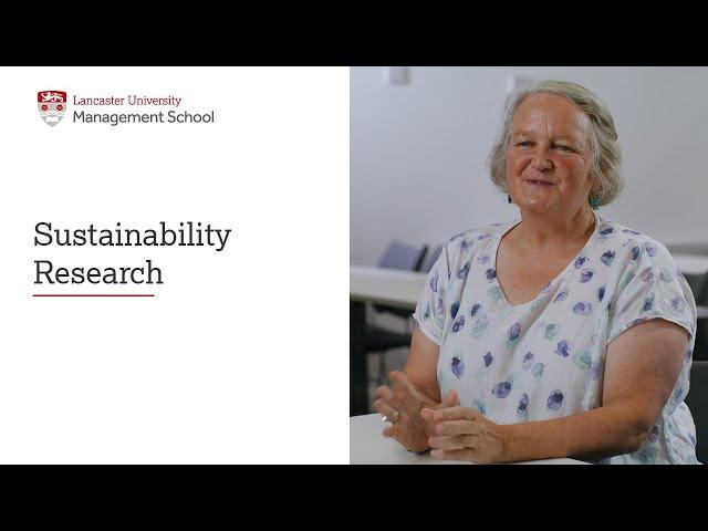 Sustainability Research at Lancaster University Management School
