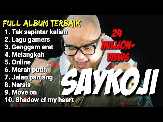 online_ Saykoji _ full album terhits_ 24 millon views