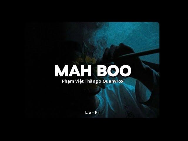 Mah Boo - Phạm Việt Thắng x Quanvrox /Dạo quanh thành phố 3 giờ đêm ta và em…/ Official Lyrics Video