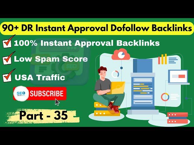 90+ DR Instant Approval Dofollow Backlinks | USA Traffic | Part 35 #dofollowbacklinks