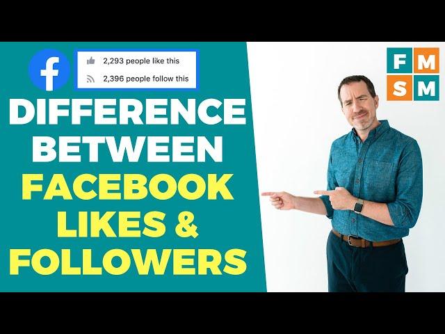 Difference Between Facebook Likes and Followers