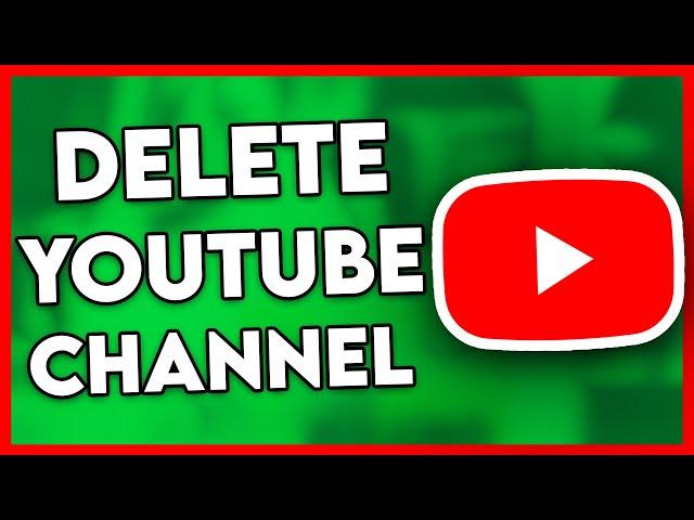 How to Delete YouTube Channel (2025) | Step By Step