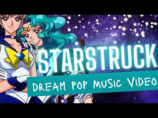 Ruby Swan - STARSTRUCK *ﾟ (DIY Music Video)