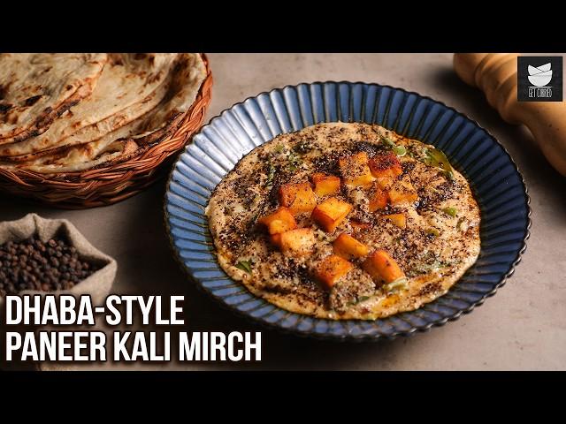 Dhaba Style Paneer Kali Mirch | Restaurant Style Paneer Kali Mirch Recipe at Home | Varun