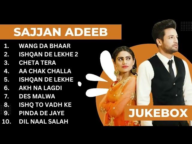 Sajjan Adeeb all songs Sajjan Adeeb new song Latest punjabi songs 2023 #sajjanadeeb