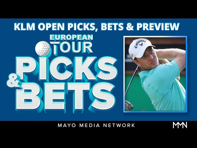 2024 KLM Open Picks | DP World Tour Bets | Fantasy Golf Picks