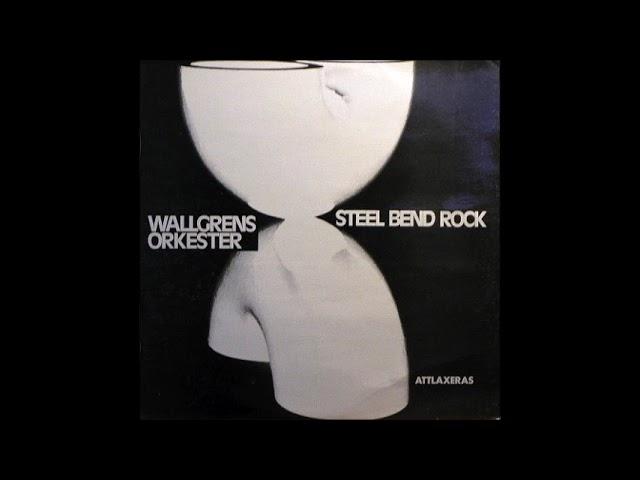 Wallgrens Orkester - Steel Bend Rock (1973) FULL ALBUM { Jazz }