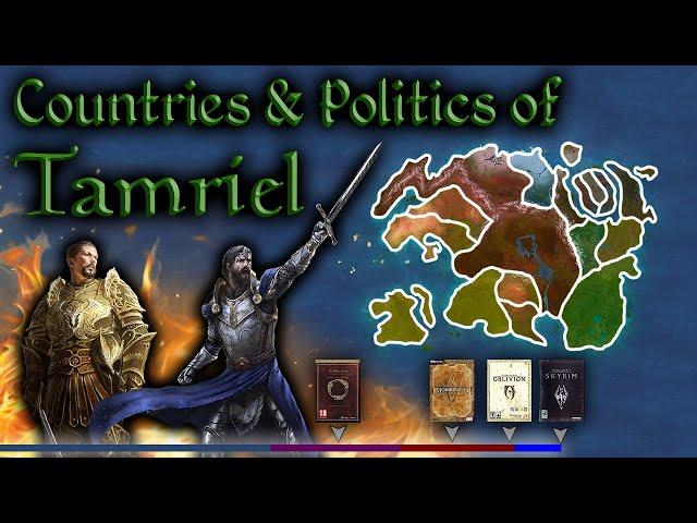 The Countries & Politics of Tamriel - Introduction to Elder Scrolls Lore