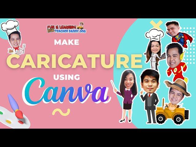 MAKE CARICATURE USING CANVA