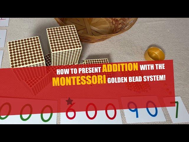 How to Present ADDITION with the MONTESSORI Golden Beads! (aka The Bank Game/Collective Exercises)