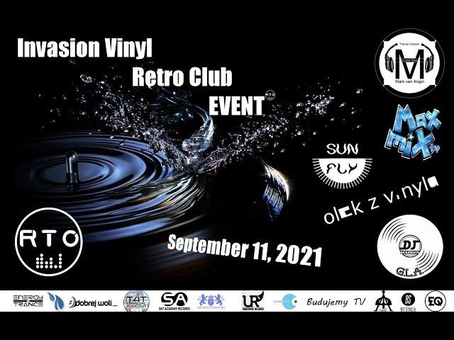 ''Invasion Vinyl Retro Club Event'' Radio Time Out / OLEK / electro house & trance / LiveMix