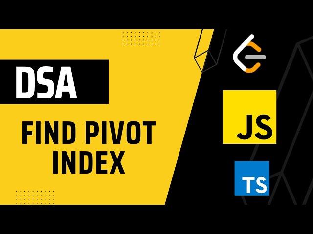 724. Find Pivot Index || DSA with JavaScript || in Hindi || Leetcode