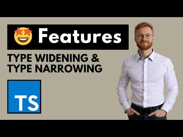 Type Widening and Type Narrowing in TypeScript