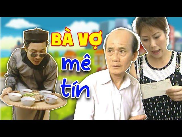 Hài VTV | BÀ VỢ MÊ TÍN | Gặp nhau cuối tuần VTV | Hài VTV
