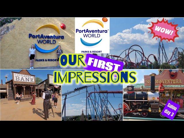 PortAventura World | FIRST EVER VISIT!! | Our FIRST thoughts | Salou Day 3