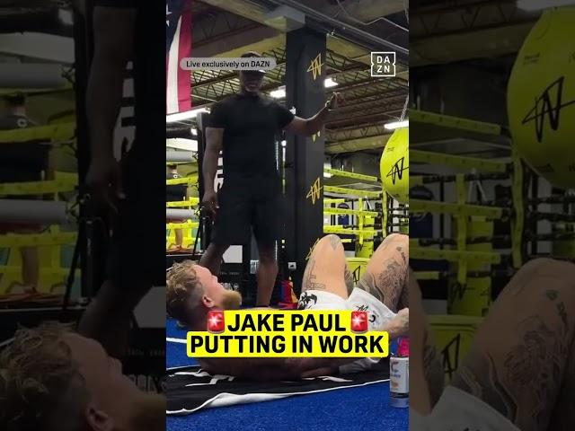 Jake Paul is putting in WORK! 
