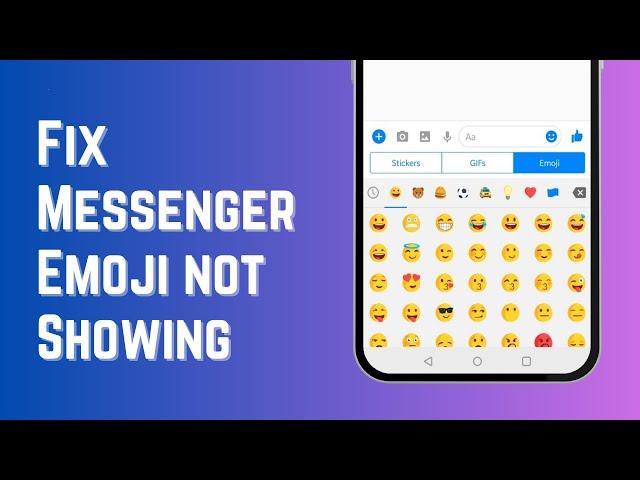 How to Fix Messenger Emoji Problem | Messenger Emoji Not Showing Error