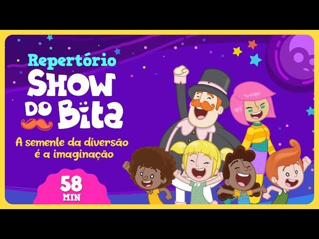 Show do Bita - A Semente Da Diversão é a Imaginação [Repertório]