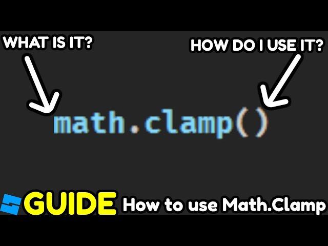 How to use Math.Clamp(Roblox Studio Scripting Tutorial)