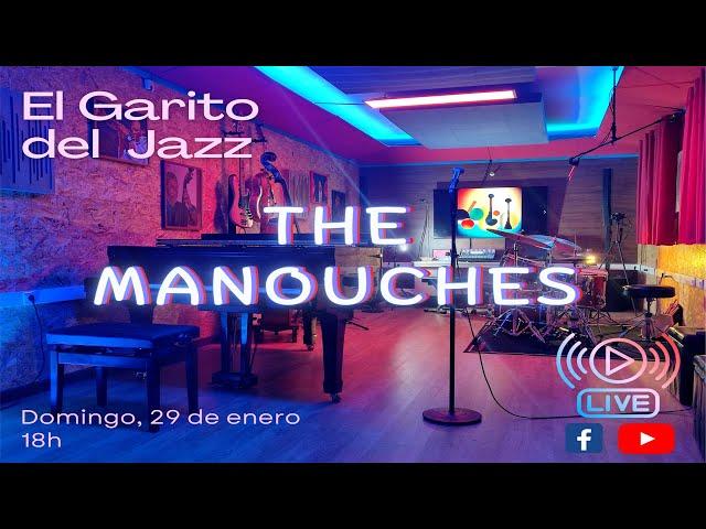 THE MANOUCHES - LIVE