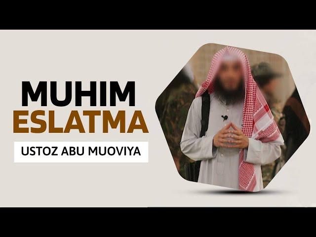 Muhim eslatma! | Ustoz Abu Muoviay #qiyomat #abumuoviya