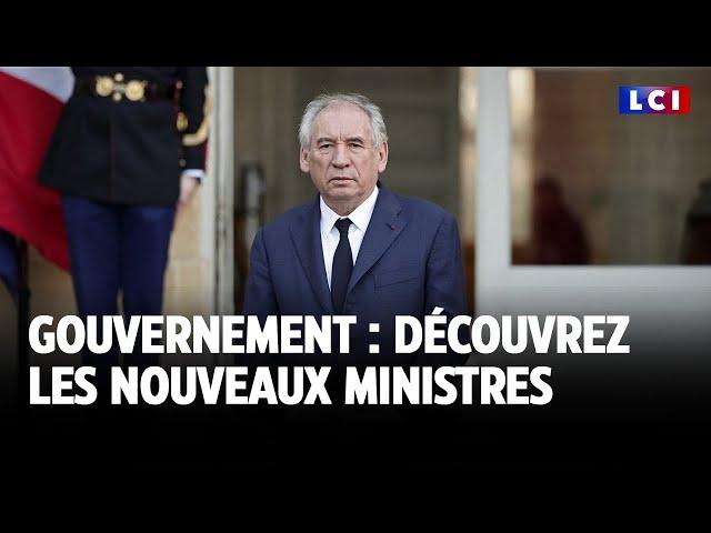 Gouvernement Bayrou : découvrez les nouveaux ministres｜LCI