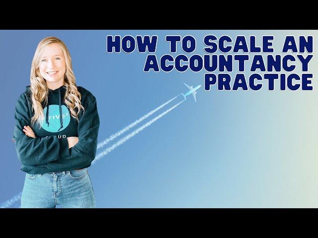 How to scale an accountancy practice