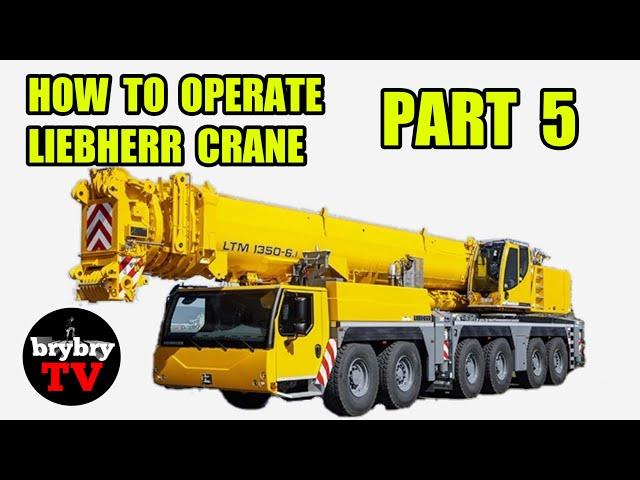 HOW TO OPERATE LIEBHERR CRANE PART 5 | COMPUTER SETTINGS | brybryTV