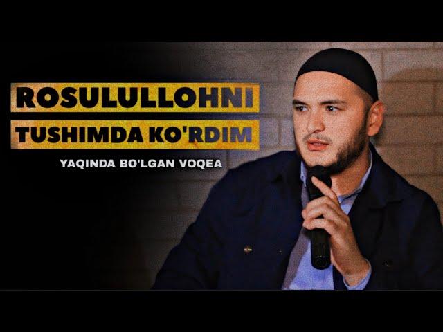 ROSULULLOHNI TUSHDA KO'RDIM | Yaqinda bo'lgan voqea | Sardor Domla