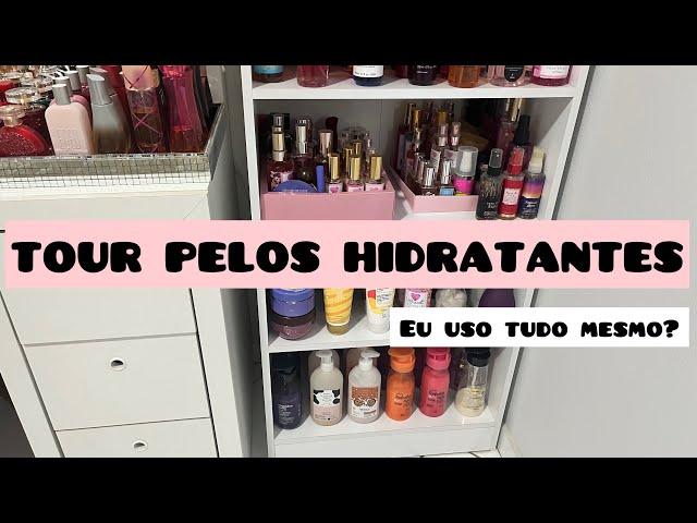 TOUR PELOS MEUS HIDRATANTES CORPORAIS 