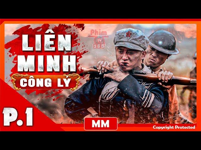 Liên Minh Công Lý - Tập 01 | Phim Hành Động Kháng Nhật Hay Nhất | Thuyết Minh | PhimTV 365