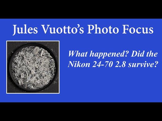 How a UV filter saved my Nikon 24-70 2.8 lens.