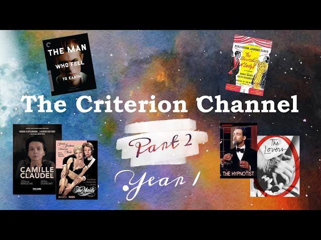 The Criterion Channel Year 1 | Part 2